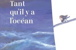 Tant quil y a locean_Les echappes_9782357662186.jpg