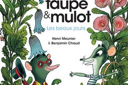 Taupe & Mulot. Les beaux jours.jpg