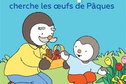 Tchoupi cherche les oeufs de Paques_Nathan Jeunesse_9782092574287.jpg