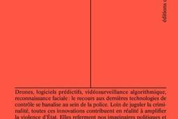 Technopolice  la surveillance policiere a ler_Editions Divergences_9791097088729.jpg
