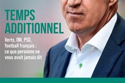 Temps additionnel  Verts OM PSG football franc_Solar_9782263195532.jpg