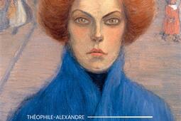Théophile-Alexandre Steinlen 1859-1923 : exposition, Paris, Musée de Montmartre, du 13 octobre 2023 au 11 février 2024.jpg