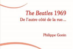 The Beatles 1969  de lautre cote de la rue_Ed universitaires de Dijon_9782364413351.jpg