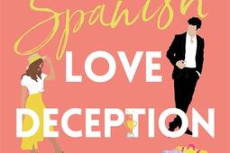 The Spanish love deception_Jai lu_9782290404690.jpg