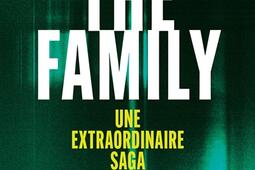 The family  une extraordinaire saga dans luniver_CalmannLevy_9782702193327.jpg
