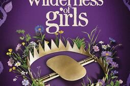 The wilderness of girls_GallimardJeunesse_9782075201216.jpg