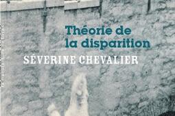 Theorie de la disparition_la Manufacture de livres_9782385531584.jpg