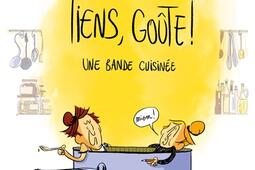 Tiens, goûte ! : une bande cuisinée.jpg