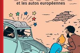 Tintin et les autos européennes : les voitures de légende.jpg
