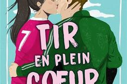 Tir en plein coeur_Nathan Jeunesse_9782095059156.jpg