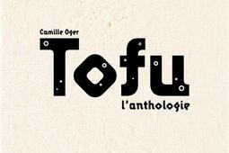 Tofu lanthologie_la Plage_9782842216993.jpg