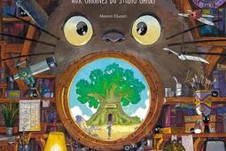 Top craft  aux origines du studio Ghibli_Ynnis editions_9782376974352.jpg