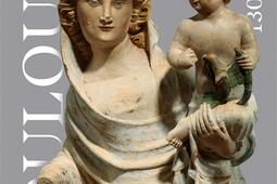 Toulouse 1300-1400 : l'éclat d'un gothique méridional.jpg