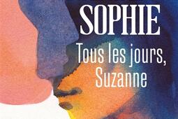 Tous les jours Suzanne_Le Livre de poche_9782253263913.jpg