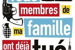 Tous les membres de ma famille ont deja tue que_1018_9782264083241.jpg