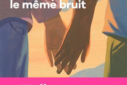 Tous les silences ne font pas le meme bruit_Collection Proche_9782487891043.jpg