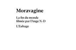 Tout autour daujourdhui  oeuvres completes Vol 7 Moravagine La fin du monde filmee par lAnge ND Leubage_Denoël_9782207177303.jpg