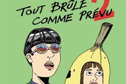 Tout brûle comme prévu. Vol. 2.jpg