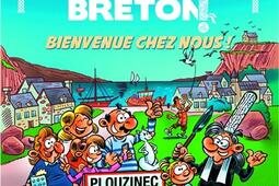 Tout est bon dans le Breton !. Vol. 2. Bienvenue chez nous !.jpg