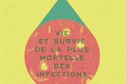Tout est tuberculose  vie et survie de la plus mo_GallimardJeunesse_9782075238731.jpg