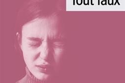 Tout faux_Liana Levi_9791034909681.jpg