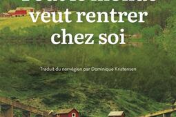 Tout le monde veut rentrer chez soi_Ed de lAube_9782815949910.jpg