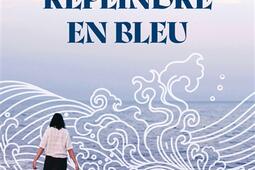 Tout repeindre en bleu_Le Livre de poche_9782253263753.jpg