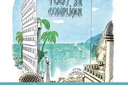 Tout se complique_Gallimard loisirs_9782742469239.jpg