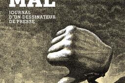 Tout va mal  journal dun dessinateur de presse_Rackham_9782878272611.jpg