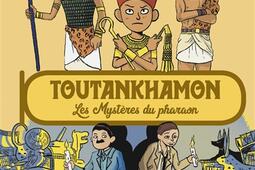 Toutankhamon : les mystères du pharaon.jpg