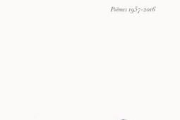 Toute la vie : poèmes 1957-2016.jpg