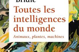 Toutes les intelligences du monde  animaux plant_Points_9791041416097.jpg