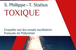 Toxique  enquete sur les essais nucleaires fran_Alpha_9782383880967.jpg