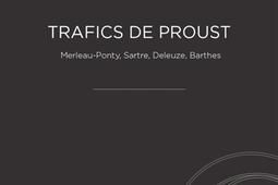 Trafics de Proust  MerleauPonty Sartre Deleuze_Hermann_9782705692186.jpg