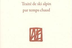 Traite de ski alpin par temps chaud_la Bibliotheque_9782487443044.jpg