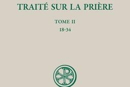 Traite sur la priere Vol 2 1834_Cerf_9782204162593.jpg