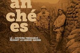 Tranchées : le système-tranchées pendant la Grande Guerre.jpg
