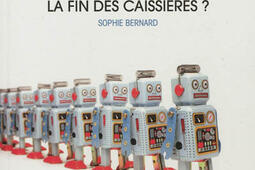 Travail et automatisation des services : la fin des caissières ?.jpg