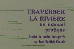 Traverser la riviere  un manuel pratique_DrawDraw.jpg