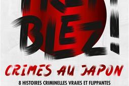 Tremblez   crimes au Japon  8 histoires crimine_Hachette Pratique_9782017234609.jpg