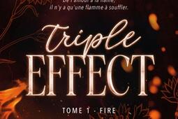 Triple effect Vol 1 Fire_Hugo Roman_9782755678796.jpg