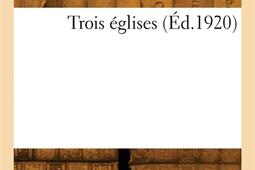 Trois eglises_Hachette BNF_9782329810096.jpg