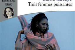 Trois femmes puissantes_Gallimard_9782072377174.jpg