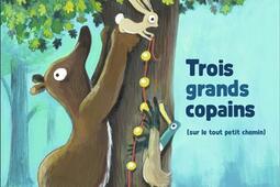 Trois grands copains (sur le tout petit chemin).jpg