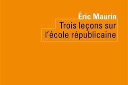 Trois lecons sur lecole republicaine_Seuil_la Republique des idees_9782021486216.jpg