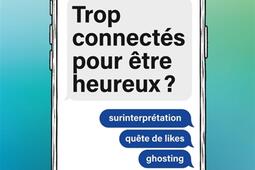 Trop connectes pour etre heureux _Marabout_9782501200400.jpg
