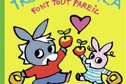 Trotro et Zaza Trotro et Zaza font tout pareil_GallimardJeunesse Giboulees_9782075217811.jpg