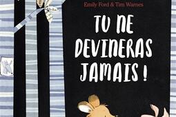 Tu ne devineras jamais !.jpg