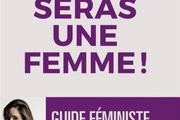Tu seras une femme   guide feministe pour ma niece et ses amies_Les petits matins_9782363832283.jpg