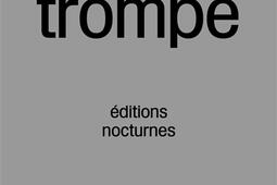 Tu tes toujours trompe_Editions nocturnes_9782488331005.jpg